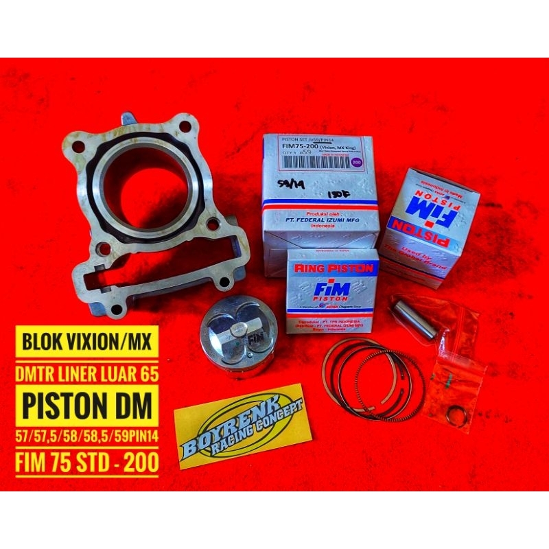 CYLINDER BLOK MX/VIXION DMTR LUAR LINER 64,5-65 SET PISTON KIT FIM75 DMTR 57/57,5/58/58,5/59 BOYRENKRACING