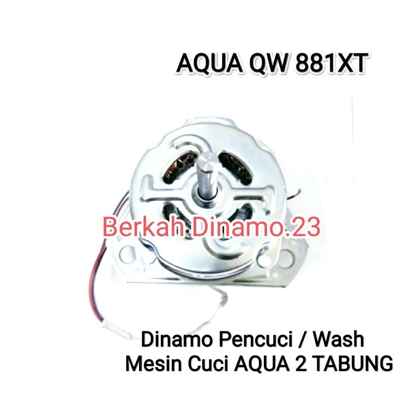 Dinamo Pencuci Mesin Cuci AQUA QW-880XT / QW-881XT Dinamo Wash / Penggilas Aqua Qw881 Xt / Qw880 Xt