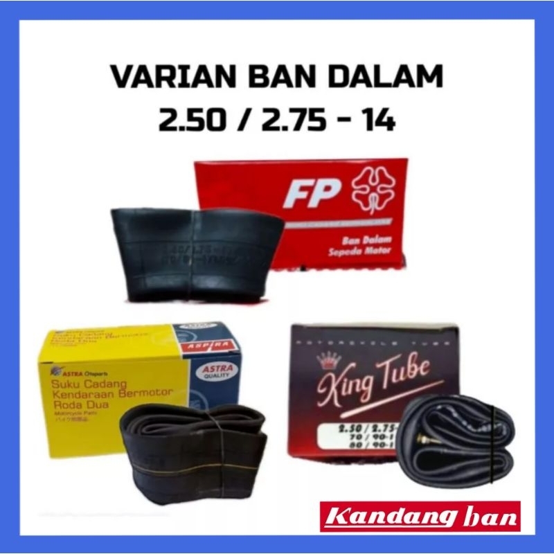 VARIAN BAN DALAM UKURAN 2.50/2.75-14 MERK (ASPIRA) (FEDERAL) (KING TUBE) BAN BARU, 100% ORIGINAL