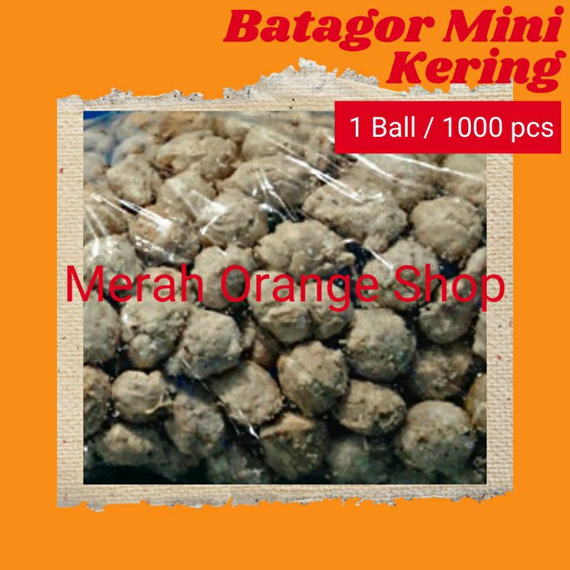 

Batagor Mini Kering 1 Ball Sebal Isi 1000 Butir