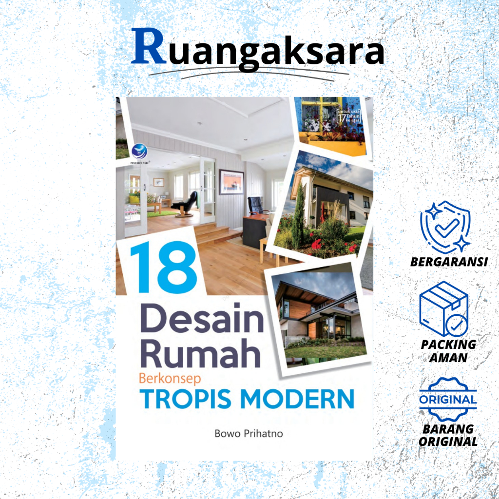 Buku 18 Desain Rumah Berkonsep Tropis Modern