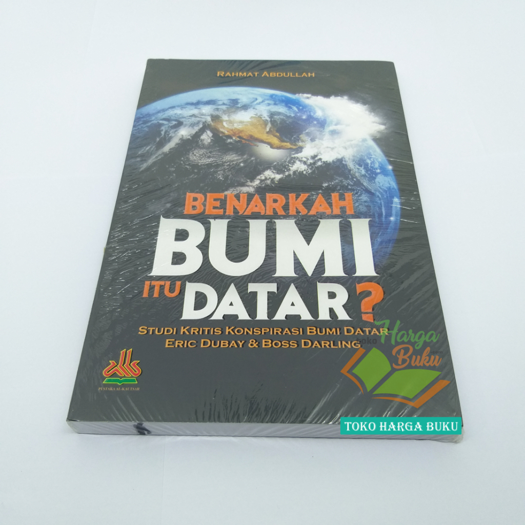 Benarkah Bumi Itu Datar? Studi Kritis Konspirasi Bumi Datar Eric Buday dan Boss Darling Penerbit Pustaka Al-Kautsar