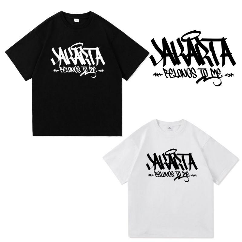 Kaos Casual Grafity Jakarta Belongs To Me