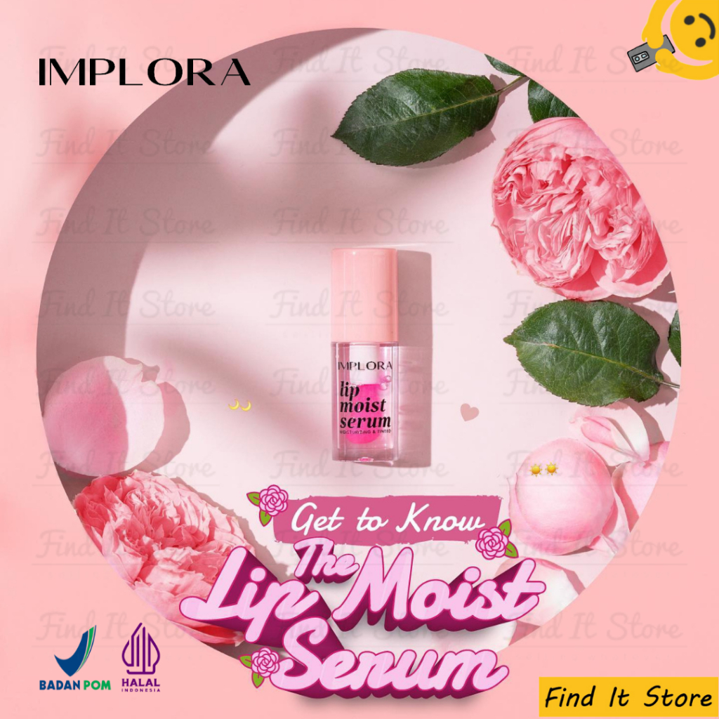 Implora Lip Moist Series | Essence | Serum | Lip Oil | Perawatan Bibir | Pencerah Bibir BPOM