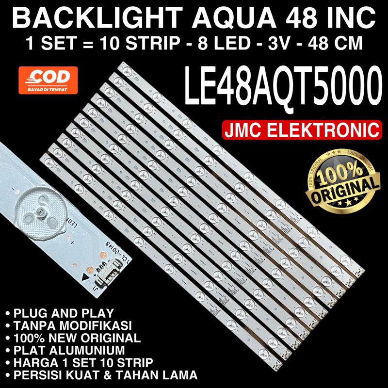 BACKLIGHT TV AQUA LE48AQT5000 LE 48AQT5000 LAMPU LED AQUA 48 INC INCH 48IN 8K 10 STRIP