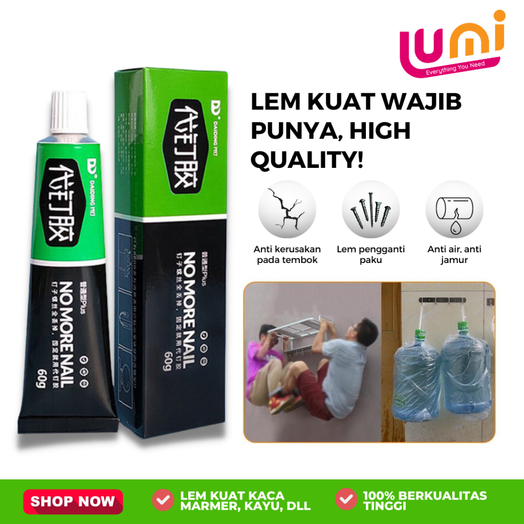 Lem Perekat 60ml Super Kuat Nempel Tembok Dinding Serbaguna Pengganti Paku No More Nail Glue Multifungsi