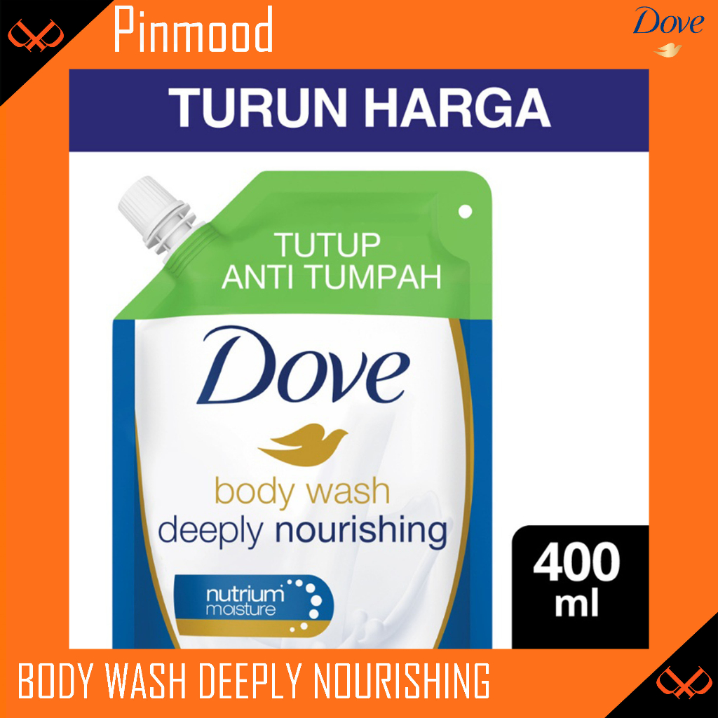 DOVE BODY WASH DEEPLY NOURISHING [ 400 ML ] SABUN MANDI CAIR ISI ULANG REFILL TUTUP ANTI TUMPAH NUTRIUM MOISTURE KULIT LEMBUT SKIN FEELS PLUMP SMOOTH AND SOFT