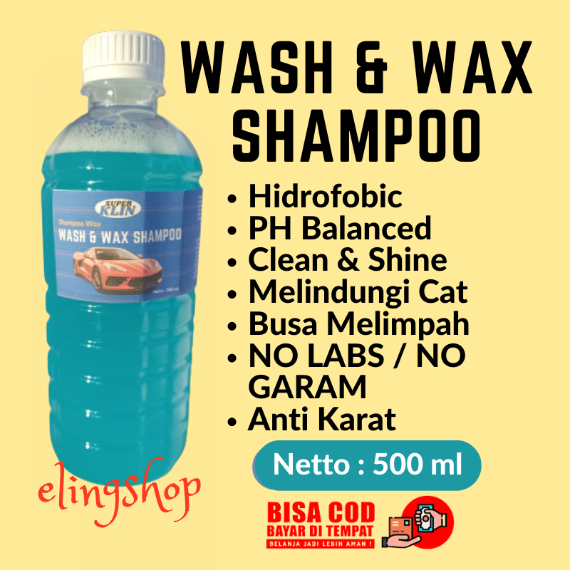 Shampoo Shampo Sampo Cuci Mobil Motor Kendaraan Wash &amp; Wax 500ml