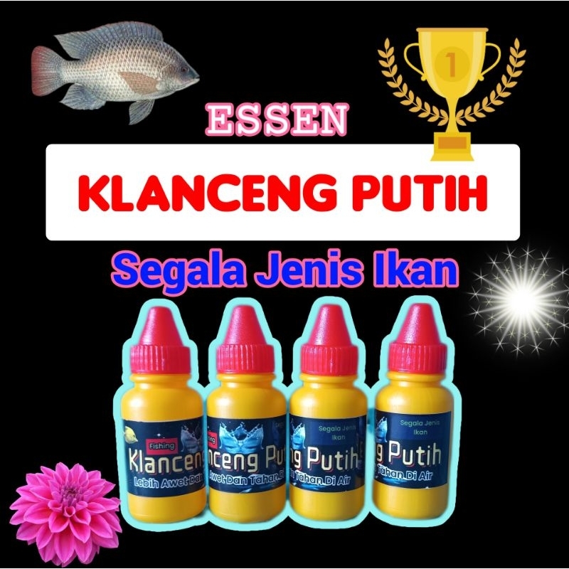 Essen Mancing Klanceng Putih