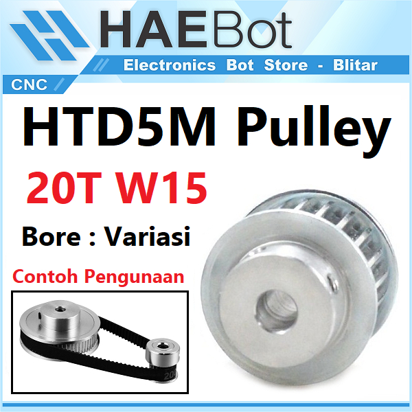 [HAEBOT] HTD5M Pulley Timing 20T W15 Bore 5 8 10 12 12.7 14 mm Puley CNC Pully Lebar 15mm Gear Aluminium Pitch 5mm Aktuator Slider Router Mekanik 20 Teeth Gigi