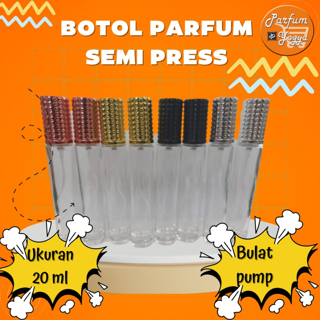 BOTOL PARFUM SPRAY SEMI PRESS BULAT PUMP 20 ML| BOTOL KACA