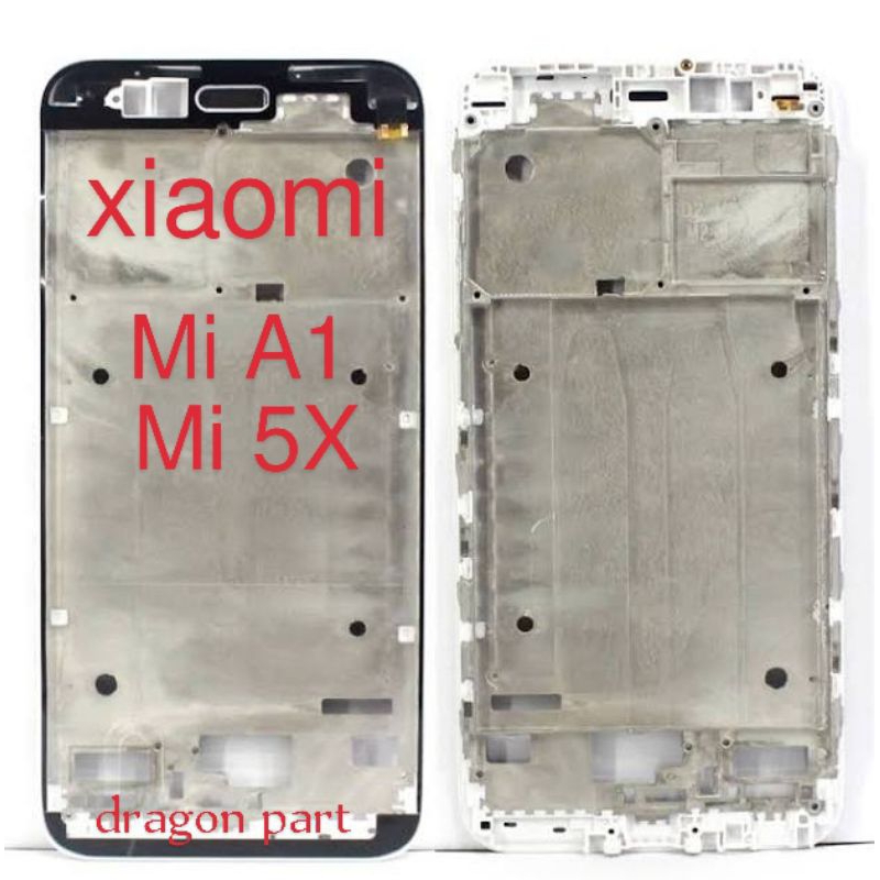 FRAME LCD XIAOMI MI A1 / XIAOMI MI 5X / TULANG LCD XIAOMI MI A1 / XIAOMI MI 5X