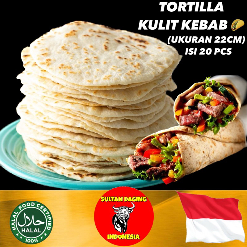 

KULIT KEBAB PREMIUM TORTILLA 22 CM ISI 20 PCS/ TORTILLA KULIT TACO