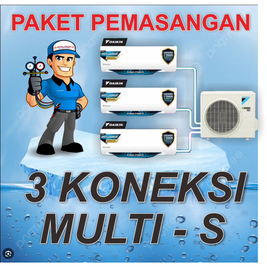 PAKET PEMASANGAN AC MULTI S