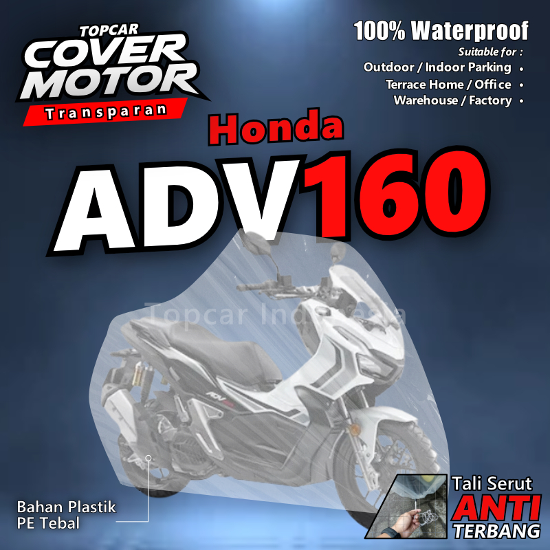 Cover Motor Honda ADV 150 160 cc Transparan Plastik Waterproof Indoor Outdoor Anti Air Sarung Pelindung Pembungkus Penutup Body Jok Cat Sepeda Motor by TOPCAR