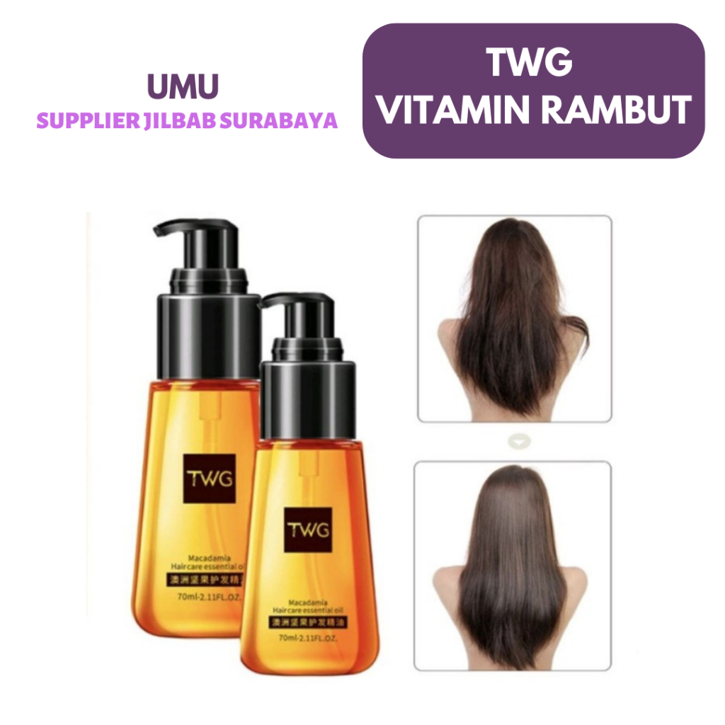 (UMU SUPPLIER) HAIR ESSENTIAL OIL SERUM TWG VITAMIN E PERAWATAN RAMBUT KERING RONTOK