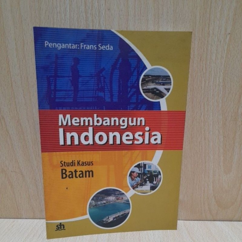 buku original Membangun Indonesia Oleh Frans seda.