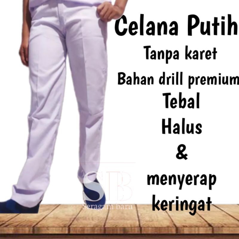 Seragam sekolah celana putih tanpa karet