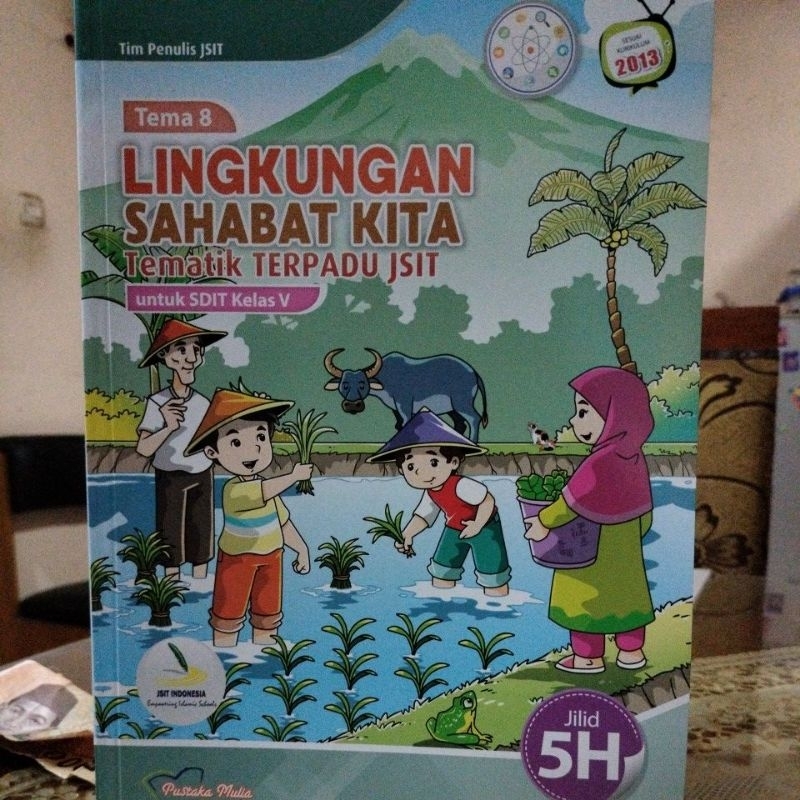 Tematik SDIT kelas 5 tema 8 Jilid 5H, Tematik Terpadu JSIT, Pustaka Mulia