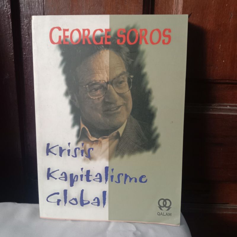 KRISIS KAPITALISME GLOBAL oleh GEORGE SOROS
