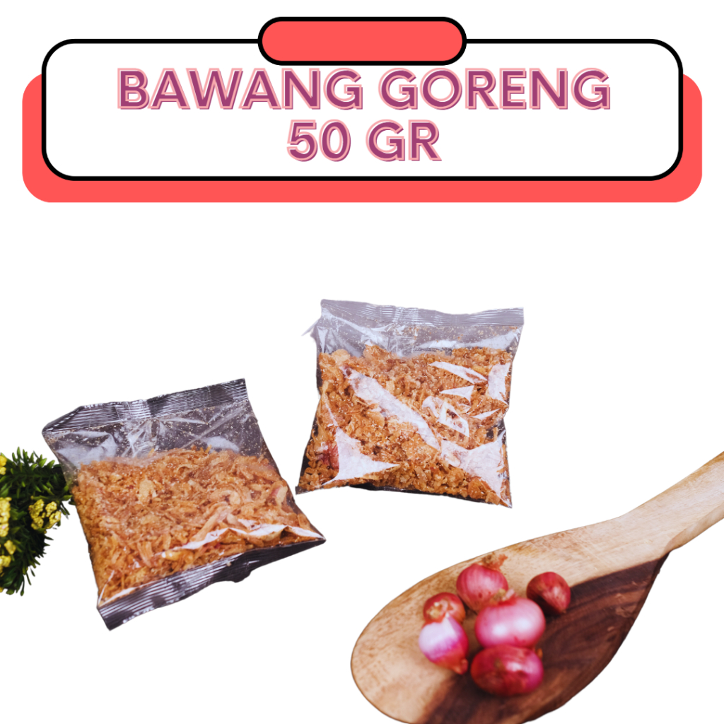 

Bawang goreng Premium 50 gr enak kriuk