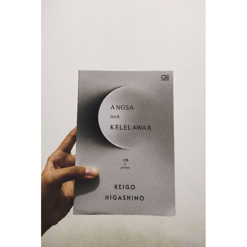 [BOOKED] Angsa dan Kelelawar by Keigo Higashino