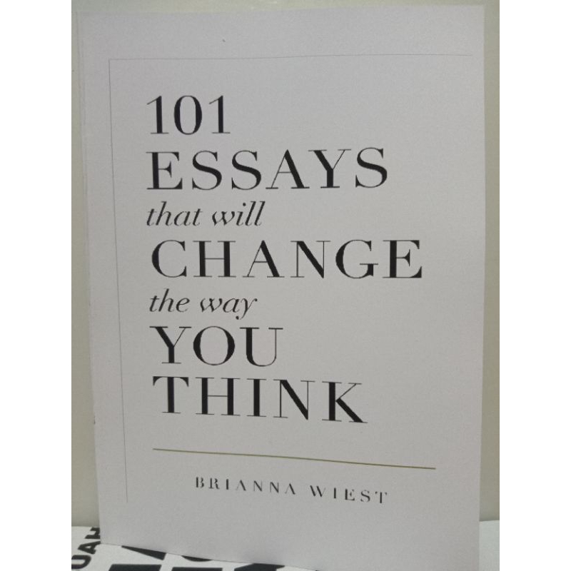 101 essays that Will change the way you think