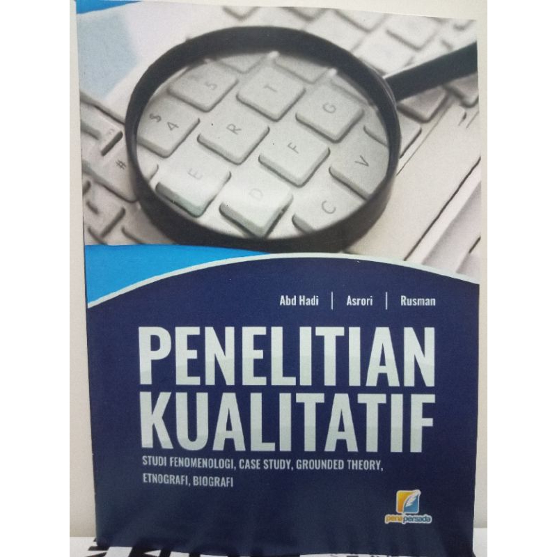 penelitian kualitatif studi fenomenologi case studi grounded theory etnografi biografi