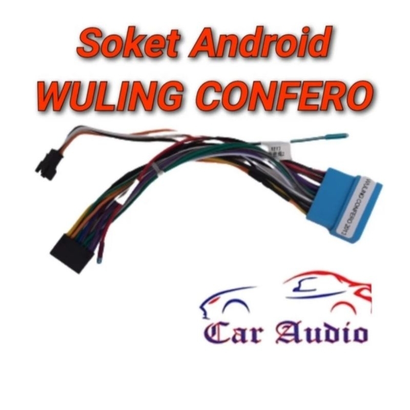 Soket PNP WULING CONFERO Soket Head Unit WULING Soket Android WULING CONFERO