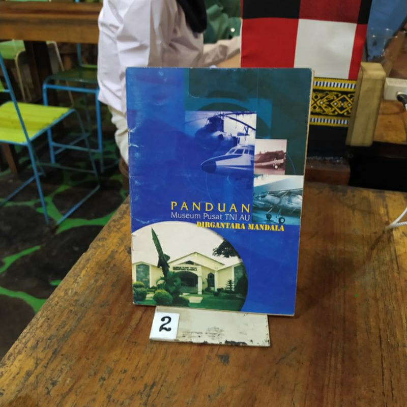 BUKU PANDUAN MUSEUM PUSAT TNI AU DIRGANTARA MANDALA