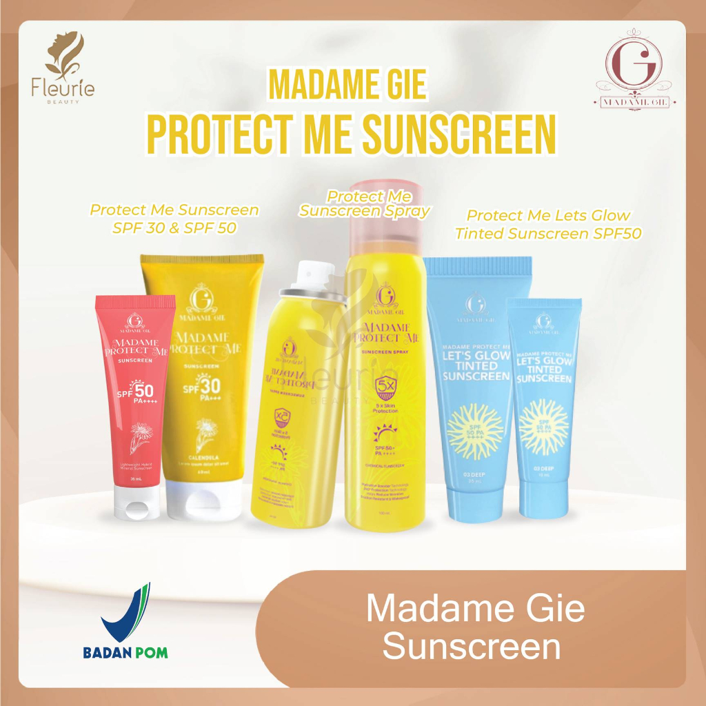 Madame Gie Protect Me Sunscreen SPF 30 PA+++ / Sunscreen SPF50 PA+++ / Sunscreen Spray SPF50 / Lets Glow Tinted Sunscreen SPF50 PA+++ Original BPOM