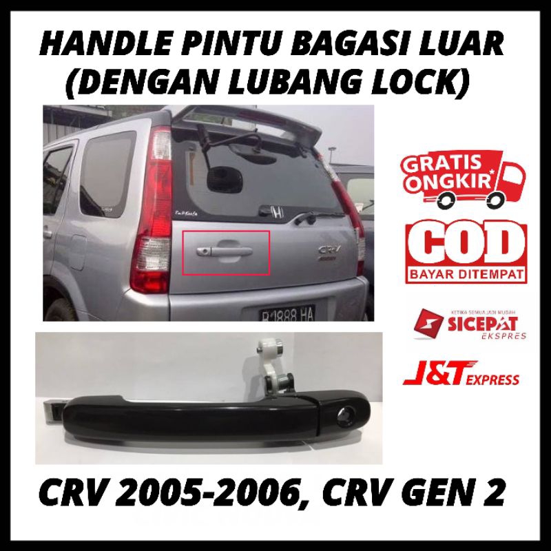 Handle Handel Tuas Pintu Bagasi Belakang Luar Crv 2005-2006, Crv Gen 2 Dengan Lubang Lock