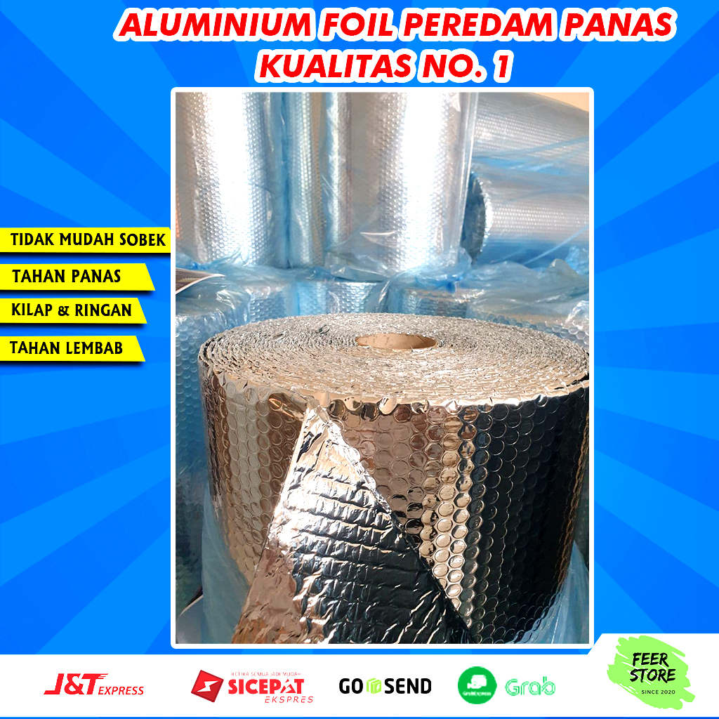 ALUMUNIUM FOIL PEREDAM PANAS ATAP RUMAH ALUMINIUM FOIL ATAP ALUMUNIUM FOIL BUBLE PEREDAM PANAS