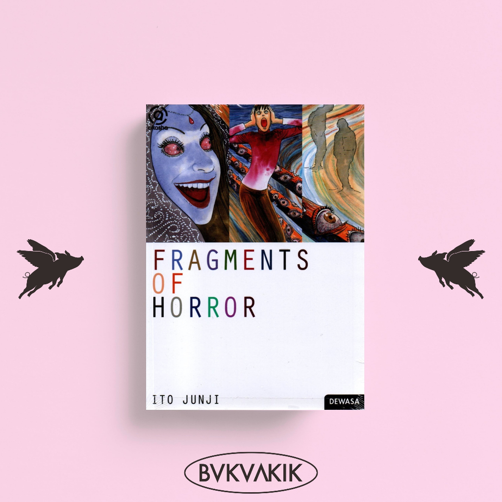 Fragments Of Horror - Ito Junji