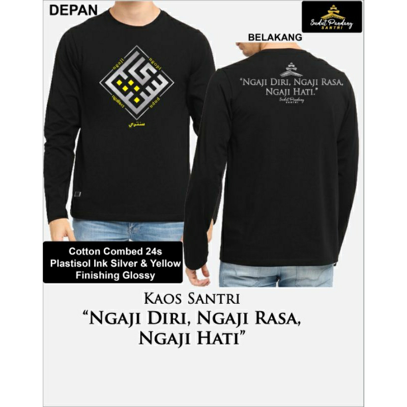 kaos santri ngaji diri ngaji rasa ngaji hati