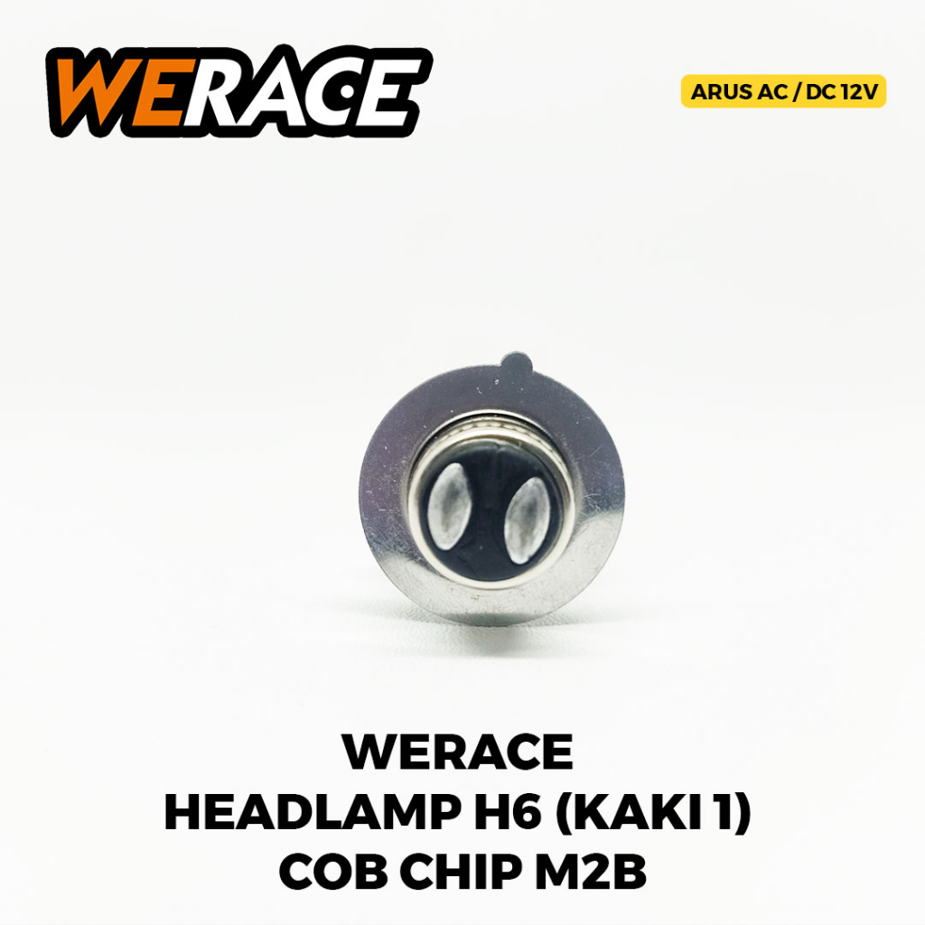 [WERACE] LAMPU DEPAN HEADLAMP H6 (KAKI1) COB CHIP JAUH DEKAT M2B WERACE AC DC SUPER TERANG PNP