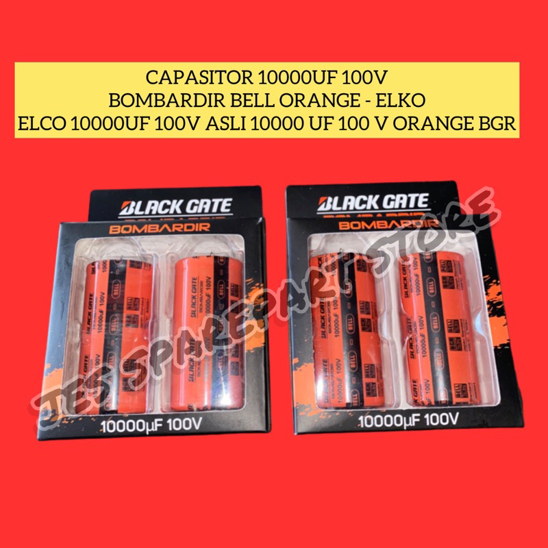 CAPASITOR 10000UF 100V BOMBARDIR BELL ORANGE - ELKO ELCO 10000UF 100V ASLI 10000 UF 100 V ORANGE BGR