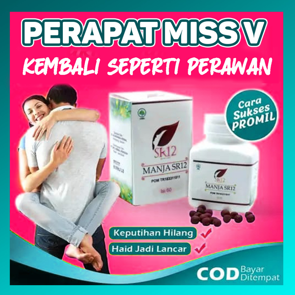 Manjakani SR12 - Obat Keputihan BPOM Merapatkan Miss V Rapet Keset Original