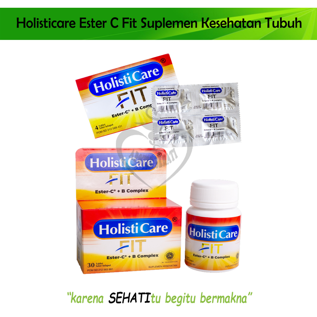 Holisticare Fit 30 Tablet Suplemen Kesehatan Ester C B Complex