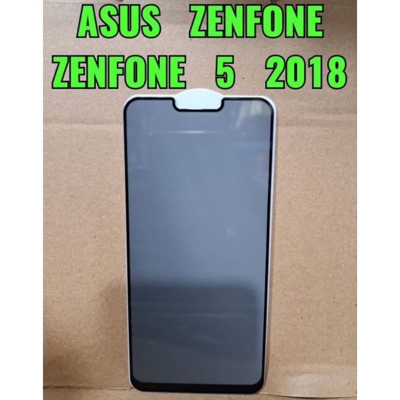 Temper Kaca Spy Tempered Glass Asus Zenfone 5 2018 , Terang Cell ATS , Beli Setuju , No Complain Dll , Tg Glass Physical Rein Forcement Technology No Broken Edge Tempered Glass Screen Protector Glass Temper Tg Privacy Anti-Spy Pengaman Layar Depan