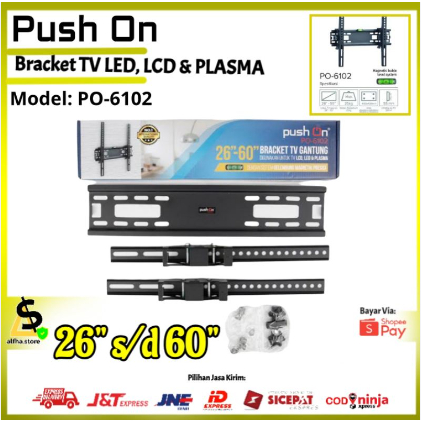 Push On Bracket TV LCD LED 26 - 60 Inchi + Waterpass PO 6102