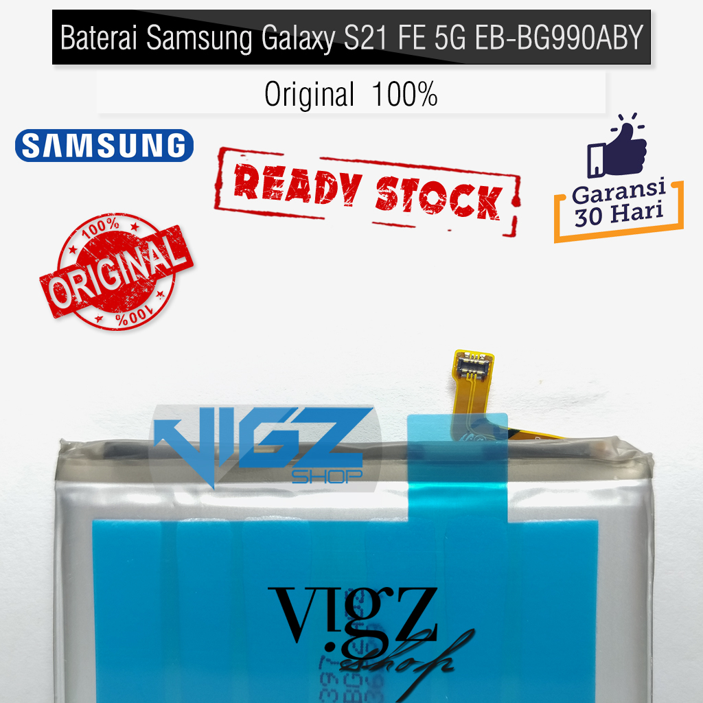 Baterai Samsung Galaxy S21 FE 5G EB-BG990ABY Original 100%