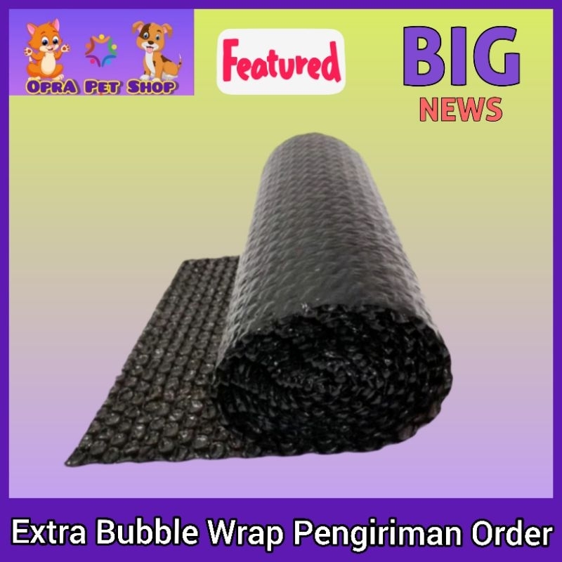 

Extra Bubble Wrap Perlindungan Order