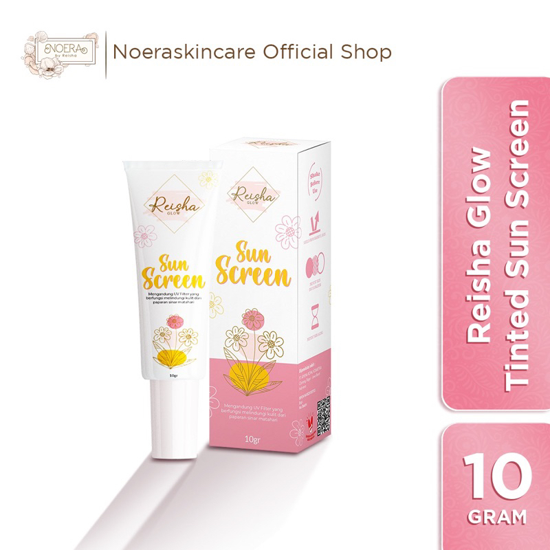 Reisha Glow Tinted Sunscreen Sunblock BPOM Noeraskincare