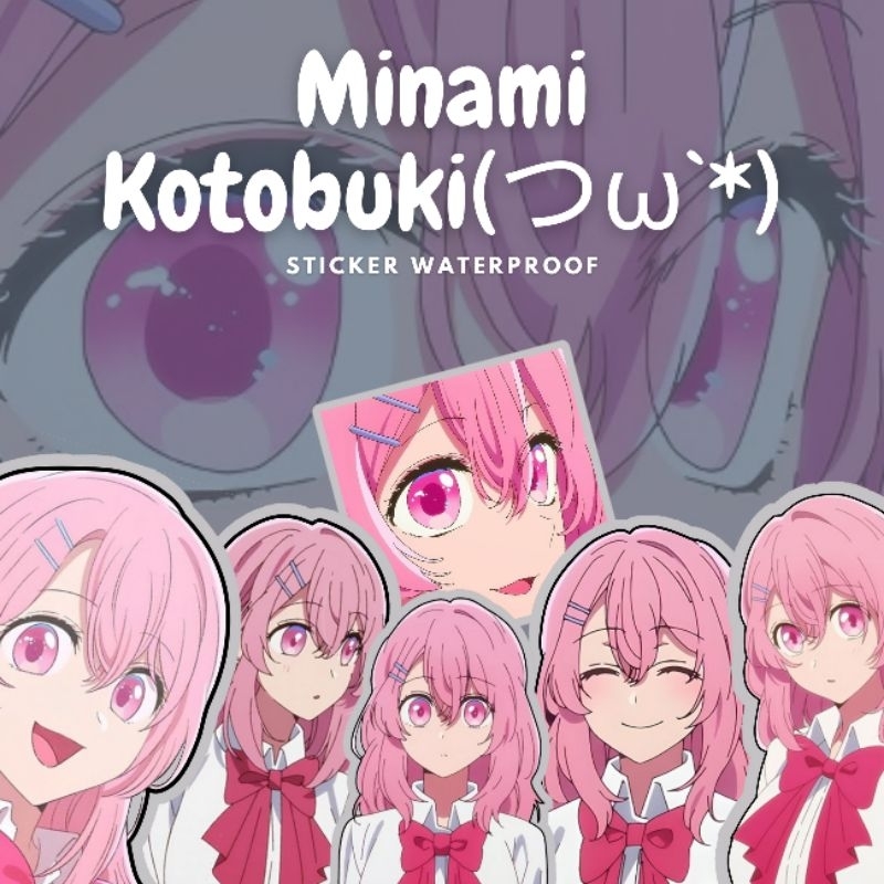 STICKER ANIME MINAMI KOTOBUKI OSHI NO KO (WATERPROOF)