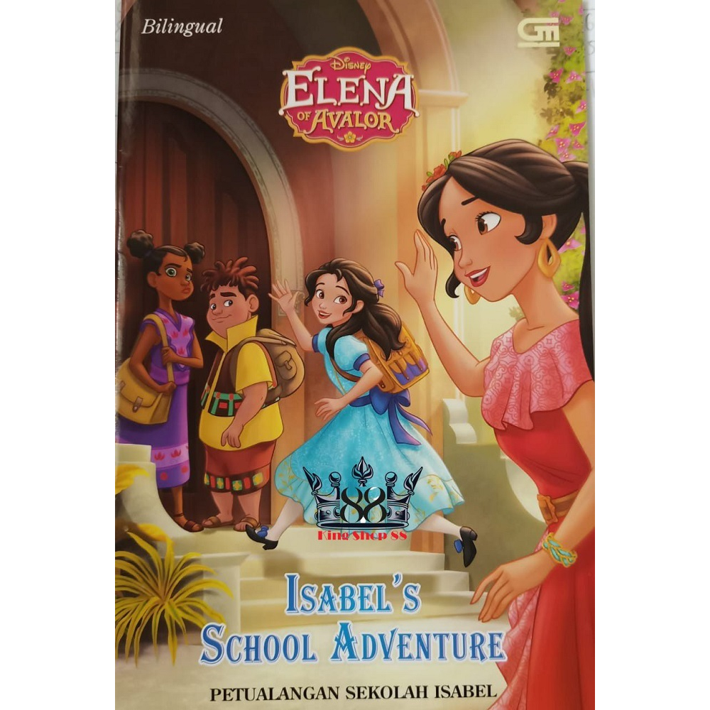 Buku Cerita Anak Disney Elena of Avalor " Petualangan Sekolah Isabel"