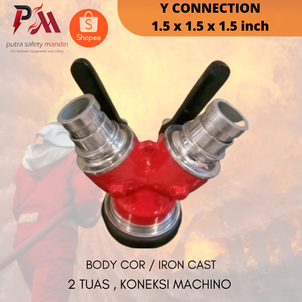 Y CONNECTION HYDRANT SAMBUNGAN CABANG SELANG PEMADAM API BODY COR TWO WAY MACHINO LOKAL