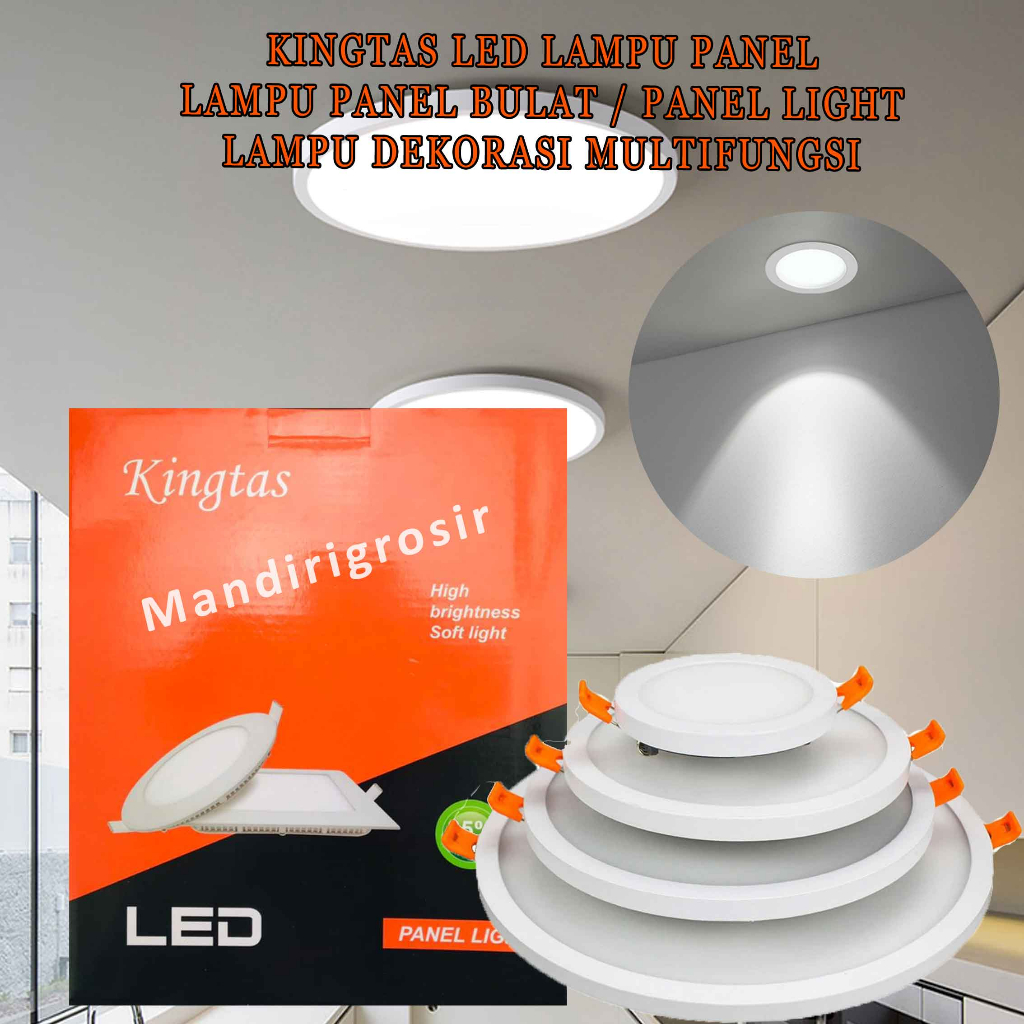 Lampu Panel * Kingtas Led * Lampu Bulat * Lampu Dekorasi Multifungsi