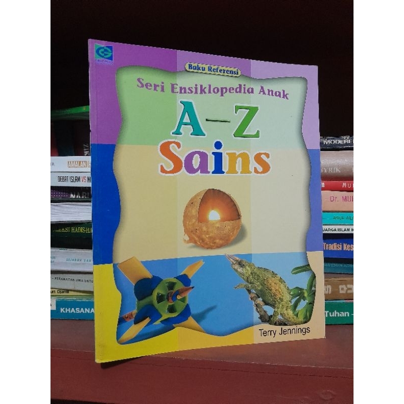 SERI ENSIKLOPEDIA ANAK A-Z SAINS