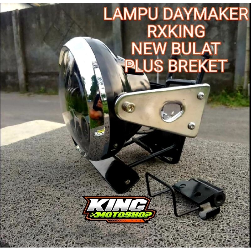 LAMPU DAYMAKER RXKING NEW BULAT PLUS BREKET